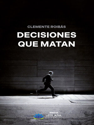 cover image of Decisiones que matan